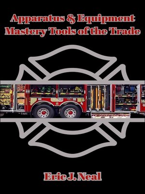 cover image of Apparatus & Equipment Mastery Tools of the Trade